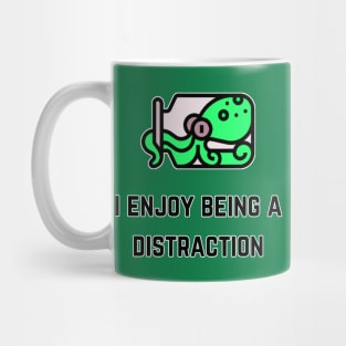 I Enjoy Being A Distraction (MD23QU013r) Mug